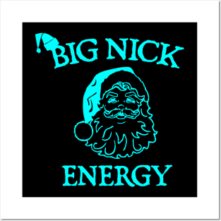 Big Nick Energy, funny vintage santa claus wink christmas Posters and Art